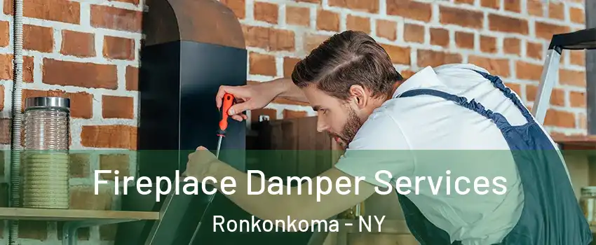 Fireplace Damper Services Ronkonkoma - NY