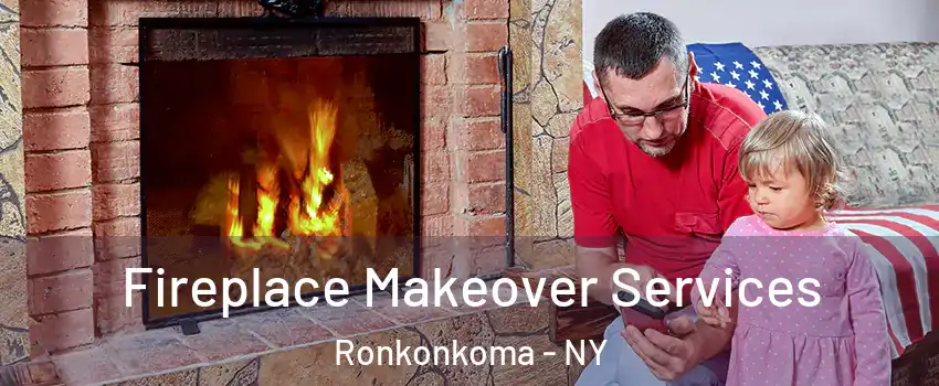  Fireplace Makeover Services Ronkonkoma - NY