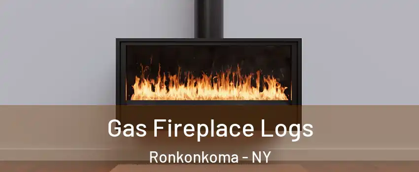  Gas Fireplace Logs Ronkonkoma - NY