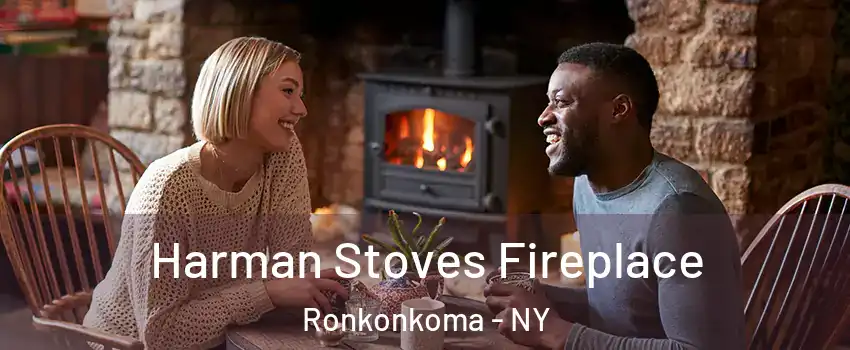  Harman Stoves Fireplace Ronkonkoma - NY
