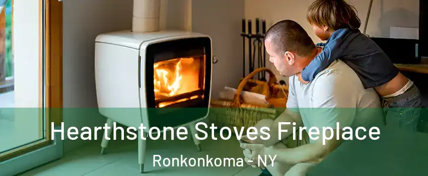  Hearthstone Stoves Fireplace Ronkonkoma - NY