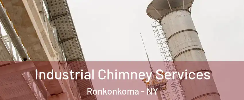  Industrial Chimney Services Ronkonkoma - NY