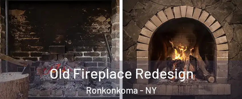  Old Fireplace Redesign Ronkonkoma - NY