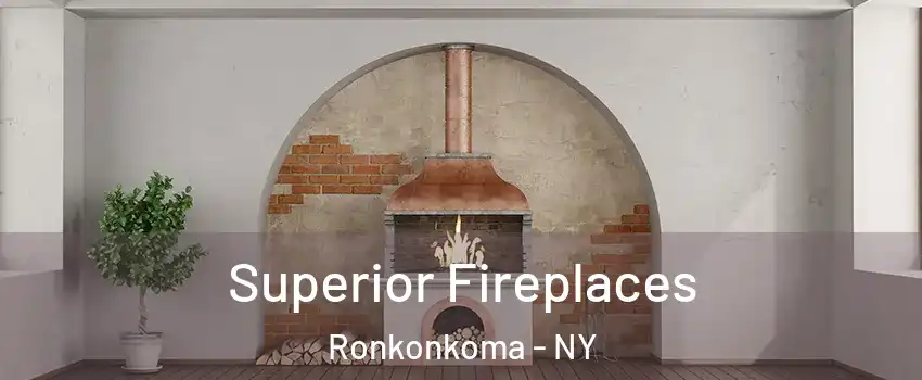  Superior Fireplaces Ronkonkoma - NY